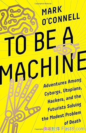 ��To Be a Machine��[Ӣ��ԭ���鼮]/��Ϊ���� �������/epub+mobi+azw3