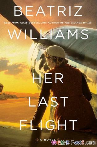 ��Her Last Flight��Beatriz Williams/Ӣ��ԭ�����Ƽ�/epub+mobi+azw3