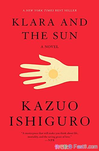 ��Klara and the Sun: A novel��Ishiguro/һ��С˵/epub+mobi+azw3