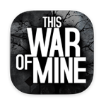 This War of Mine6.0.8: Final Cut for Mac �����ҵ�ս�������ռ�����
